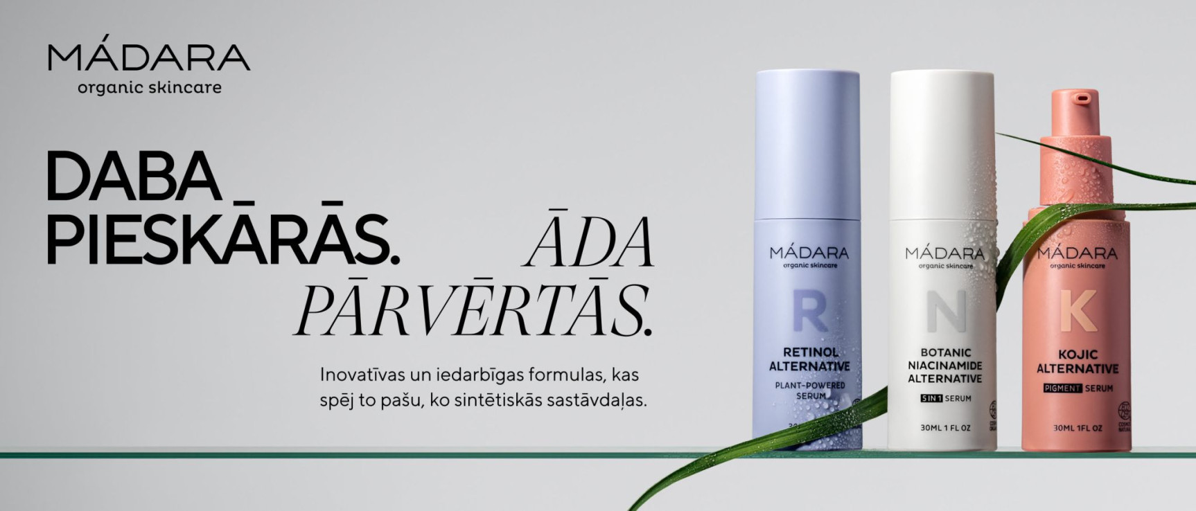 MADARA - Sejas kopšana