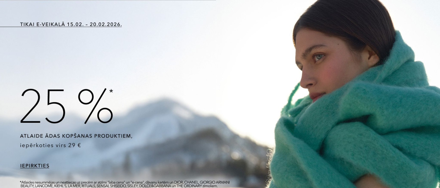 Tikai e-veikalā līdz 20.02 25%* ādas kopšanas produktiem, iepērkoties virs 29 eur