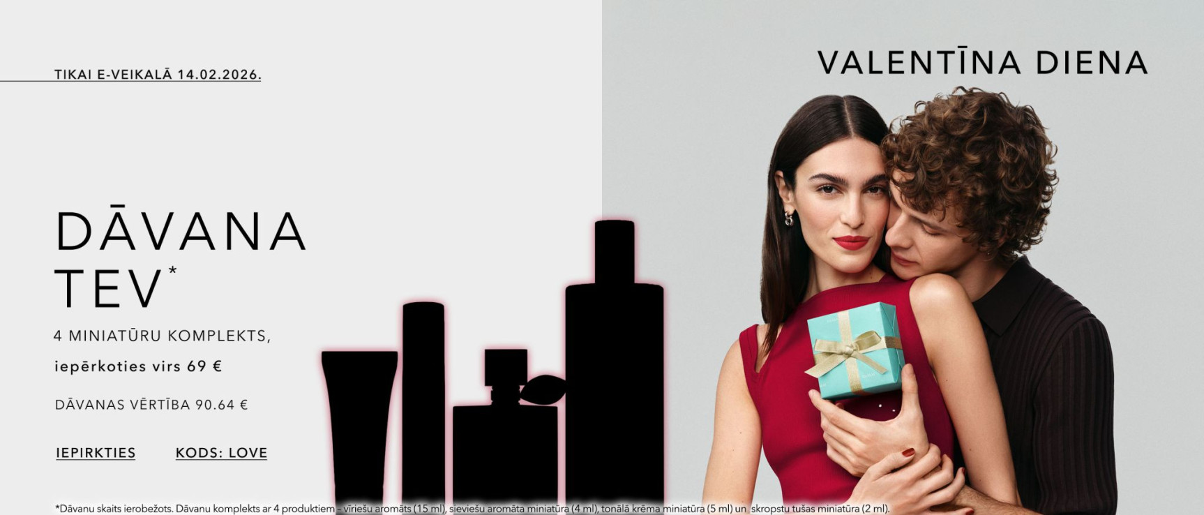 Dāvana Tev! kods: LOVE