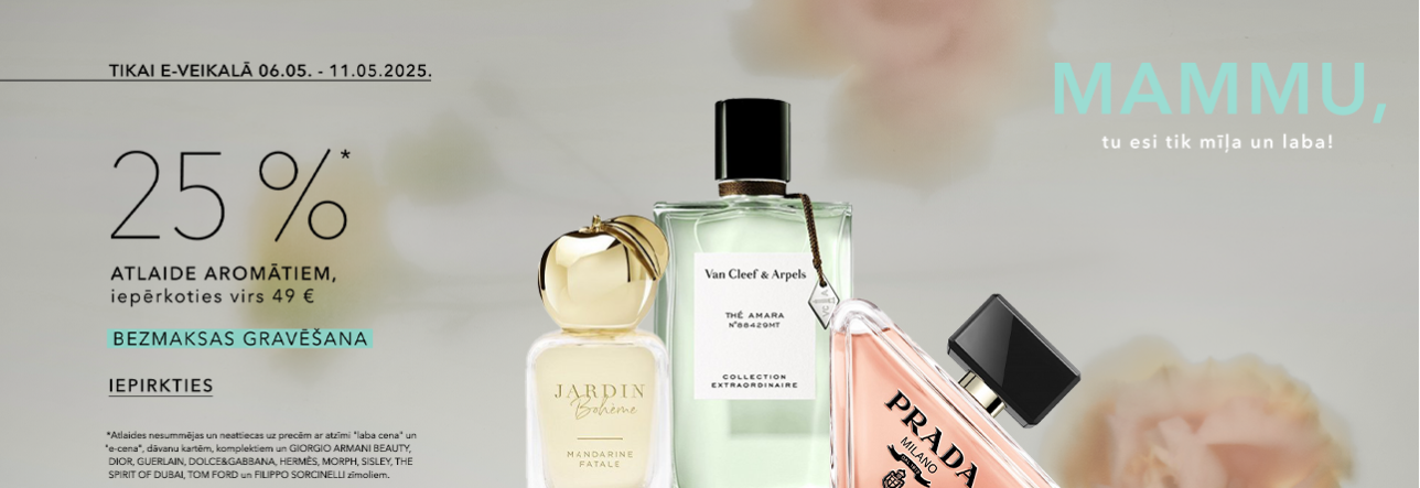 25%* ATLAIDE AROMĀTIEM, IEPĒRKOTIES VIRS 49 €