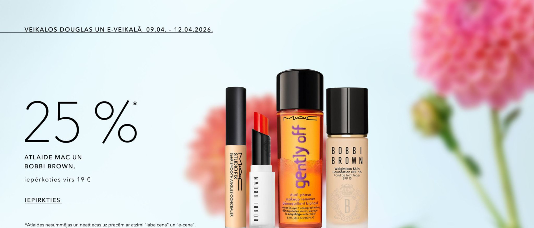 25% atlaide MAC un Bobbi Brown