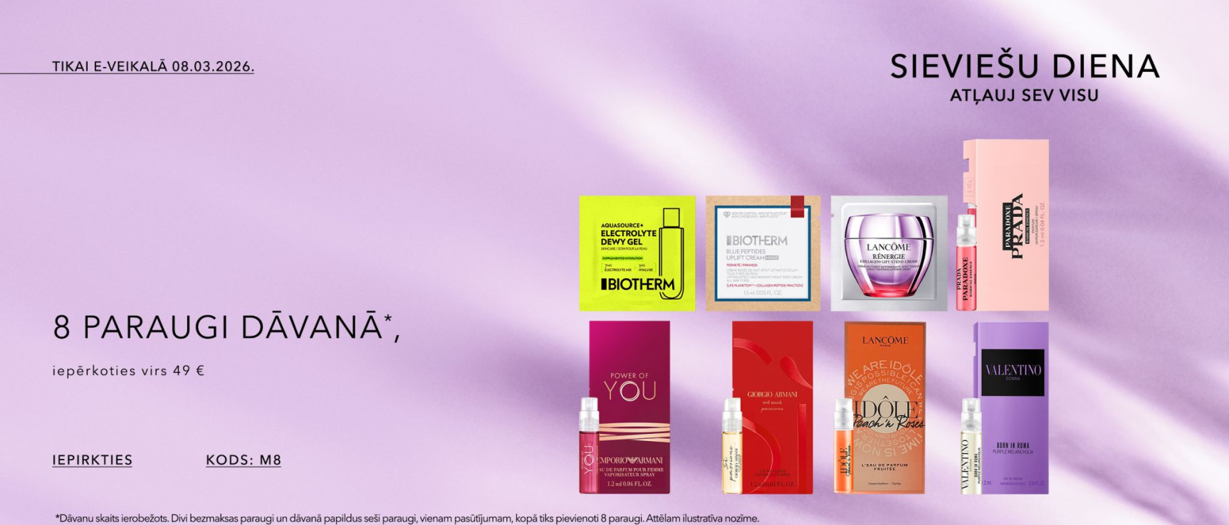 8 paraugi dāvanā iepērkoties virs 49 eur kods M8