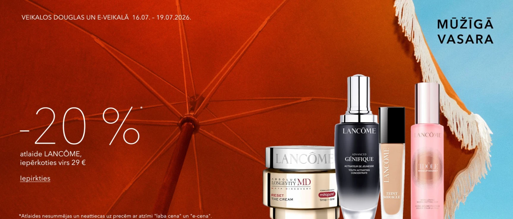 20%* ATLAIDE LANCÔME produktiem, iepērkoties virs 29 €