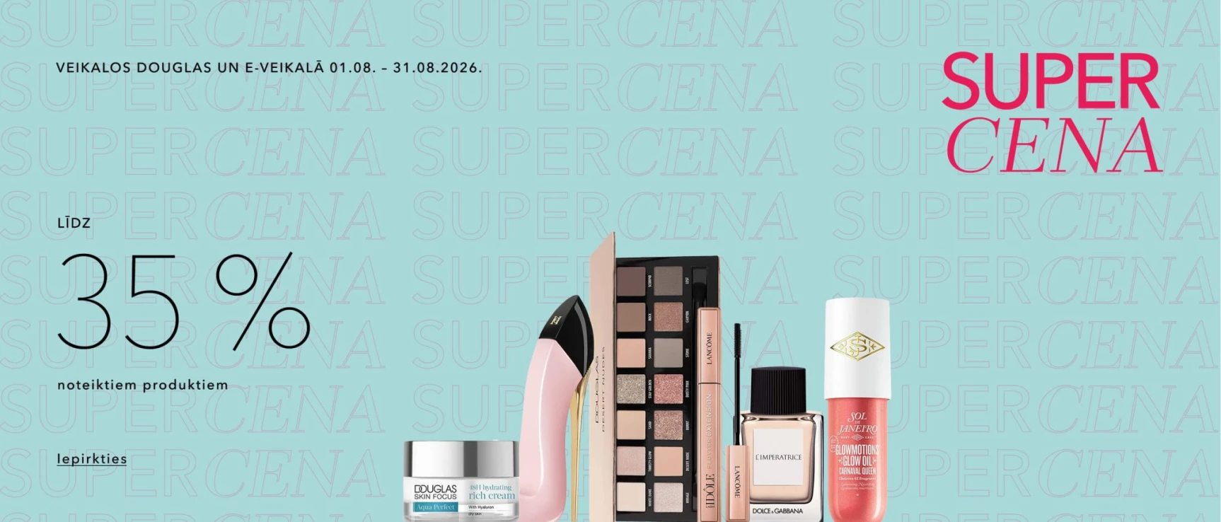 Supercena līdz 35% noteiktiem produktiem 