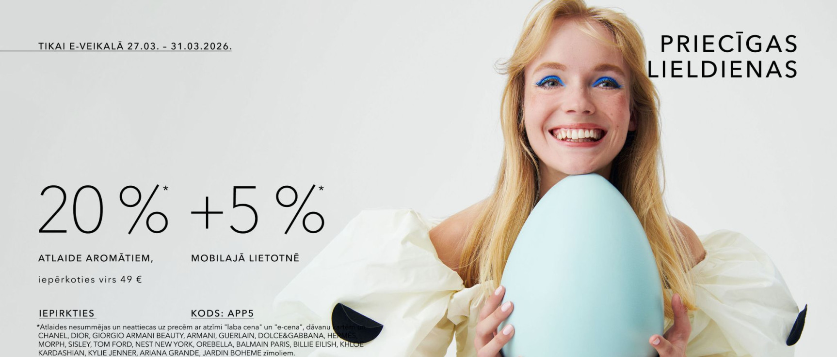 20% aromātiem, iepērkoties virs 49 eur. 25 % lietotnē Kods: app5