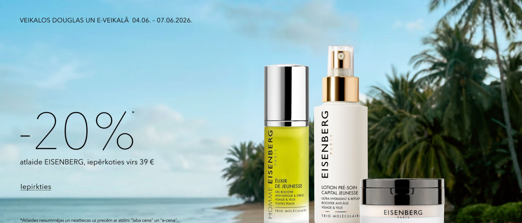 -20%* atlaide EISENBERG produktiem, iepērkoties virs 39 €. 
