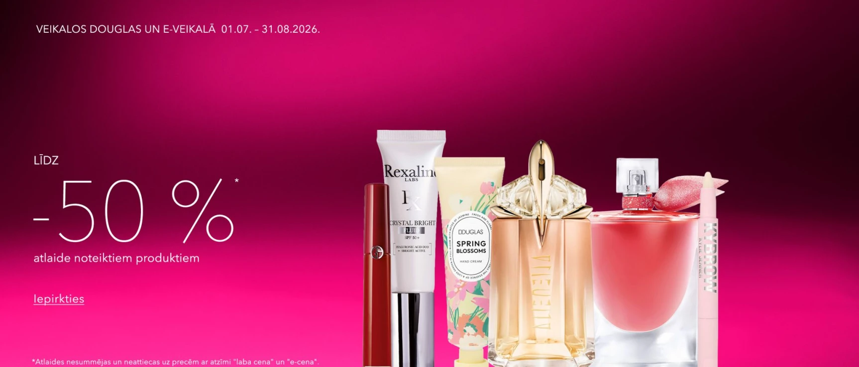 Skaisti un izdevīgi -50% noteiktiem produktiem