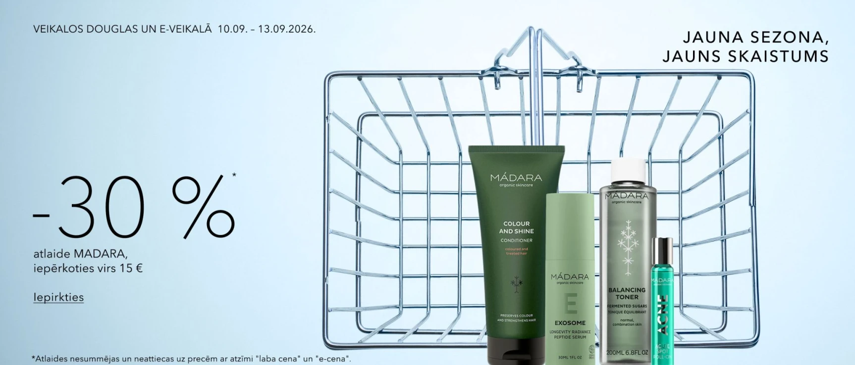 -30% atlaide MADARA iepērkoties virs 15 €