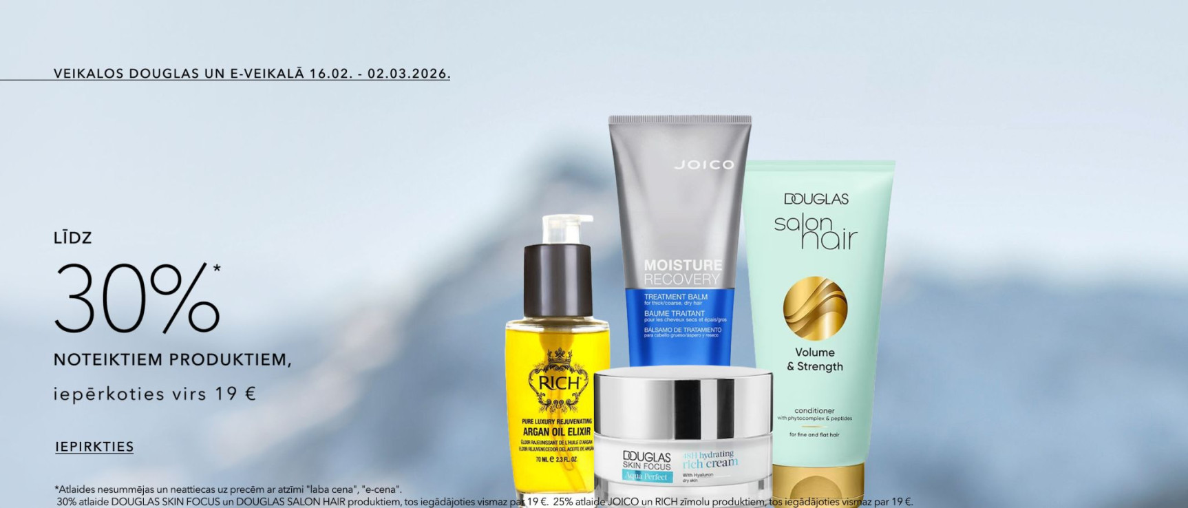 līdz 30% noteiktiem produktiem iepērkoties virs 19 eur