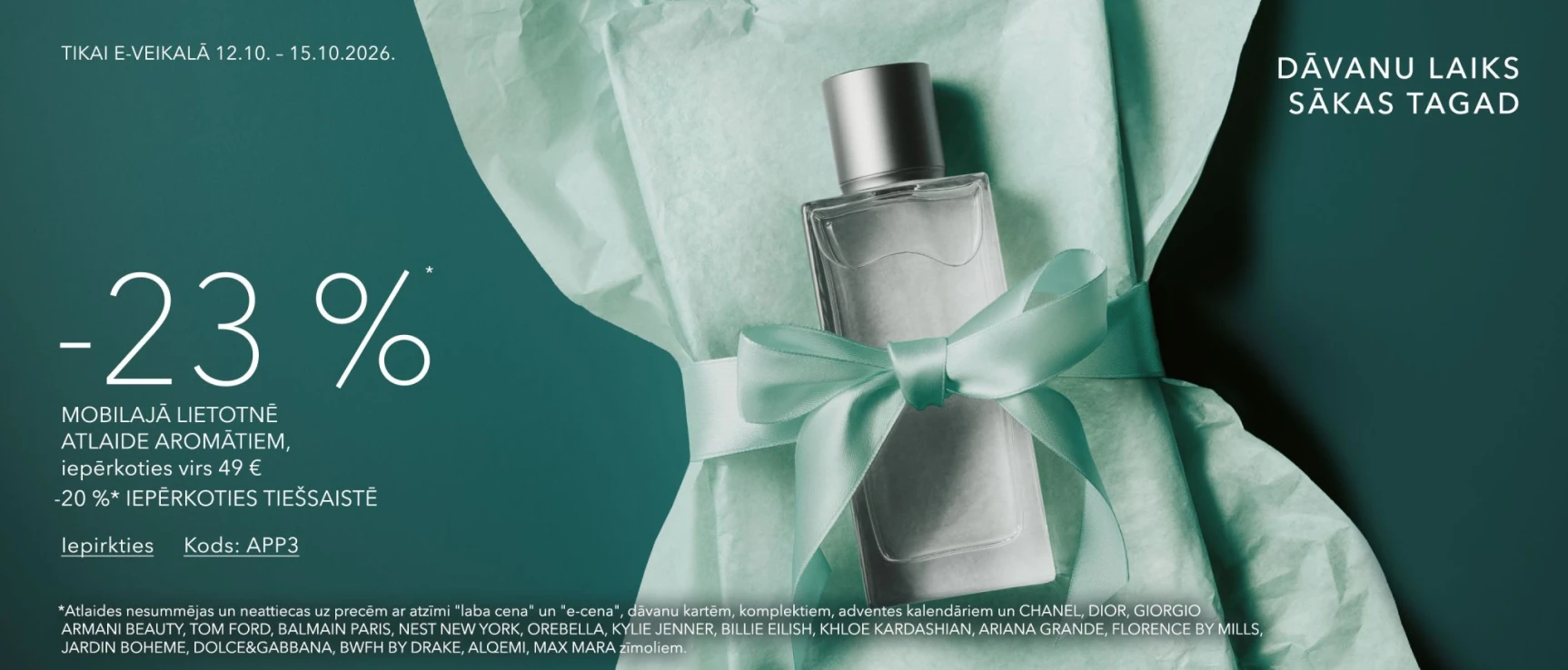 -23 %* tikai mobilajā lietotnē aromātiem Kods: app3